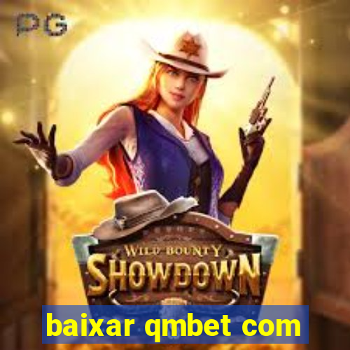 baixar qmbet com